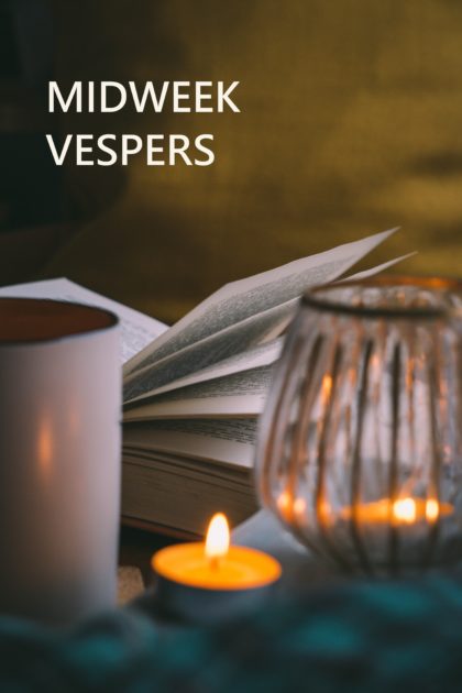 Midweek Vespers