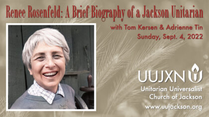 Renee Rosenfeld: A Brief Biography of a Jackson Unitarian