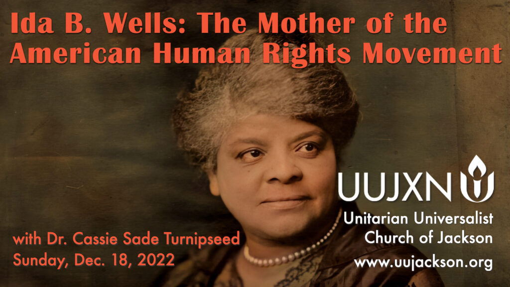 Ida B. Wells: The Mother of the American Human Rights Movement