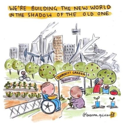 Image community garden with diverse people in the foreground with industrial buildings in the background. Text: We're building the new world in the shadow of the old one