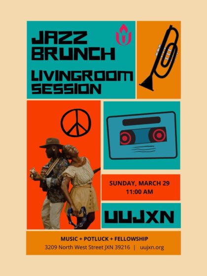Jazz Brunch at the Unitarian Universalist Church of Jackson Sunday March 29th after service at 12PM