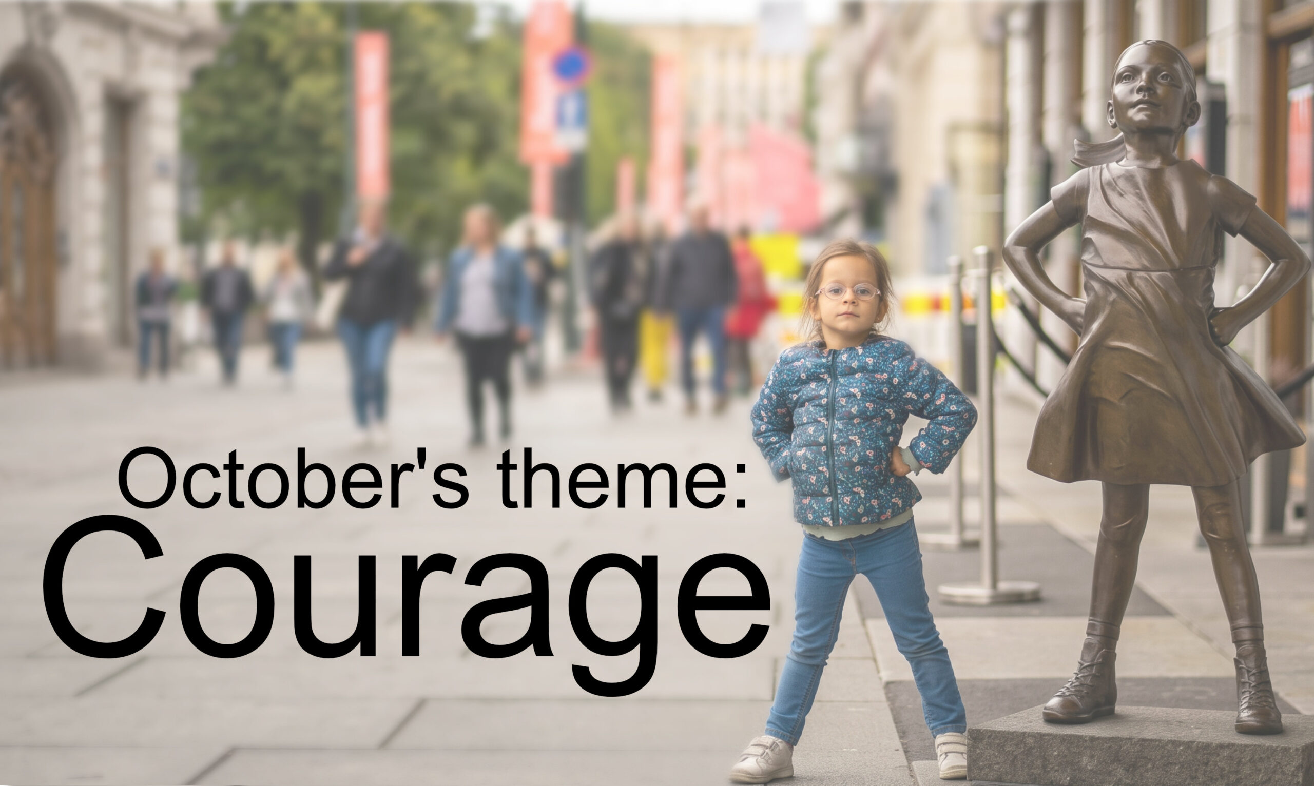 sm_2026-10-28_web_monthly theme Text reads, "October's theme: Courage"